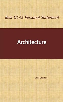 Best Ucas Personal Statement: Architecture: Architecture-..
