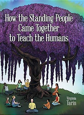 How The Standing People Came Together To Teach The Humans-..