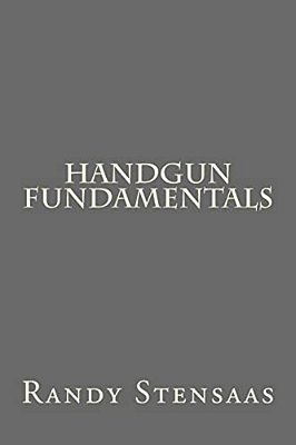 Handgun Fundamentals-..