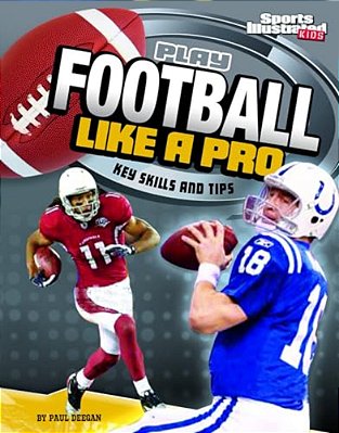 Play Football Like A Pro: Key Skills And Tips-..