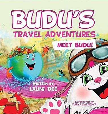 Budu's Travel Adventures: Meet Budu!-..