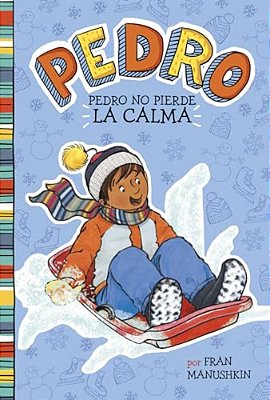 Pedro No Pierde La Calma Pedro Keeps His Cool-..