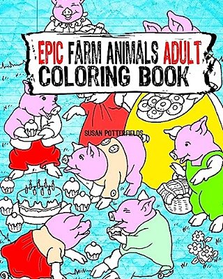 Epic Farm Animals Adult Coloring Book-..