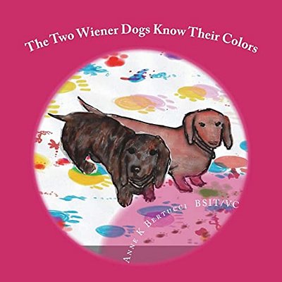 The Two Wiener Dogs Know Their Colors-..