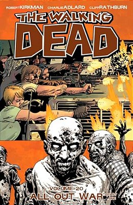 Walking Dead Volume 20: All Out War Part 1-..
