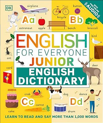English For Everyone Junior English Dictionary: Learn To Read And Say 1,000 Words-..
