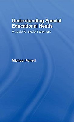 Understanding Special Educational Needs: A Guide For Student Teachers-..