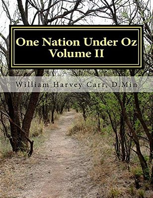 One Nation Under Oz: Volume II-..