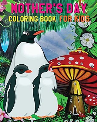 Mother's Day Coloring Book For Kids: Coloring & Activity Book (Find Differences Games, Dot To Dot Games, Mazes And Word Games For Kids) (100 Pages)-..