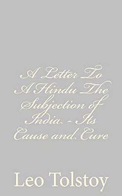 A Letter To A Hindu The Subjection Of India - Its Cause And Cure-..