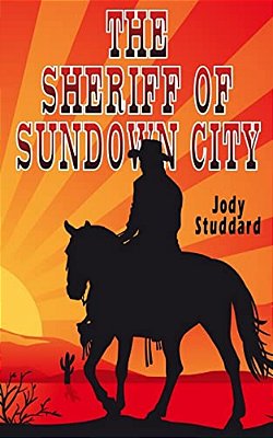 The Sheriff Of Sundown City-..