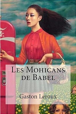 Les Mohicans De Babel-..