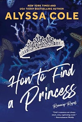 How To Find A Princess: Runaway Royals-..