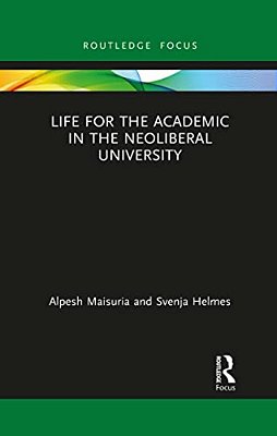 Life For The Academic In The Neoliberal University-..
