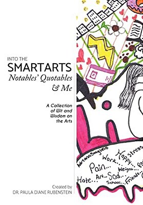 Into The Smartarts: Notables' Quotables & Me-..