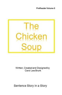 The Chicken Soup: The Chicken Soup-..