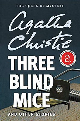 Three Blind Mice And Other Stories-..
