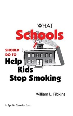 What Schools Should Do To Help Kids Stop Smoking-..