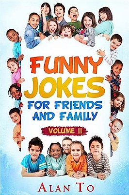 Funny Jokes For Friends And Family 2-..