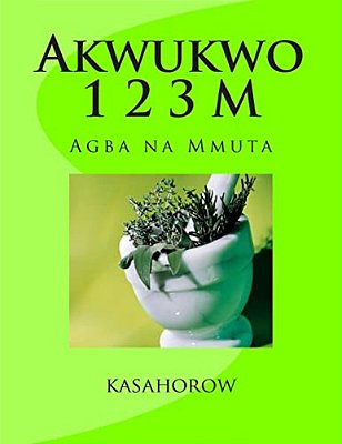 Akwukwo 1 2 3 M: Agba Na Mmuta-..
