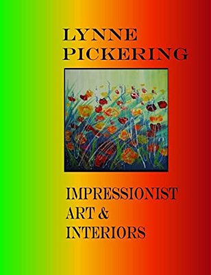 Lynne Pickering: Impressionist Art And Interiors: Art For Decorating-..