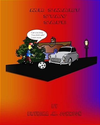 Mr Smart Stay Safe-..