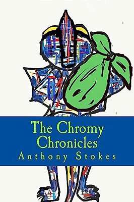 The Chromy Chronicles,: Book 1-..