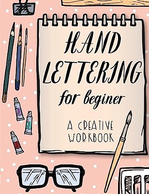 Hand Lettering For Beginer, A Creative Workbook: Polka Dot Cover Background, Create And Develop Your Own Style,8.5 X 11 Inch,160 Page-..