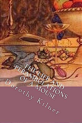 The Life And Perambulations Of A Mouse-..