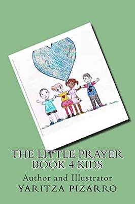 The Little Prayer Book 4 Kids-..