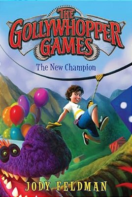 The Gollywhopper Games: The New Champion-..