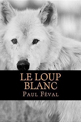 Le Loup Blanc-..