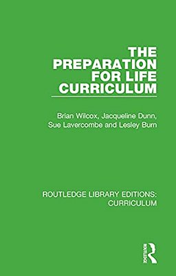 The Preparation For Life Curriculum-..