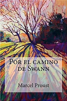 Por El Camino De Swann-..