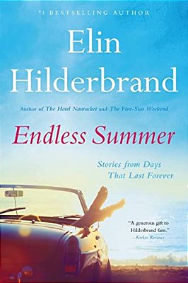 Endless Summer: Stories From Days That Last Forever-..