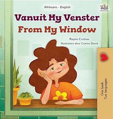From My Window (Afrikaans English Bilingual Kids Book)-..