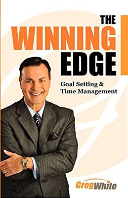 The Winning Edge: Goal Setting And Time Management-..