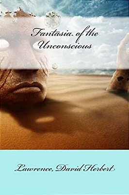 Fantasia Of The Unconscious-..