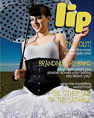 Lip: Summer 2009-..