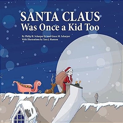 Santa Claus Was Once A Kid Too-..