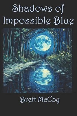 Shadows Of Impossible Blue-..