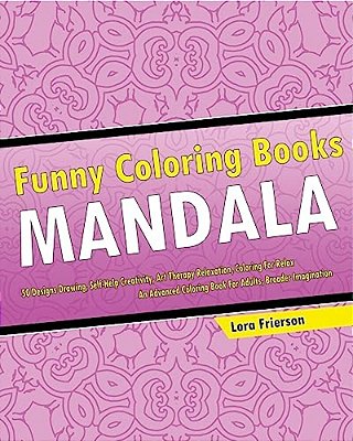 Funny Mandala: Adult Coloring Book-..