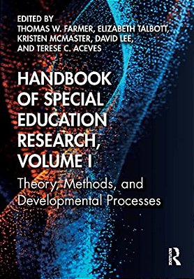 Handbook Of Special Education Research, Volume I: Theory, Methods, And Developmental Processes-..