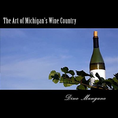 The Art Of Michigan's Wine Country-..