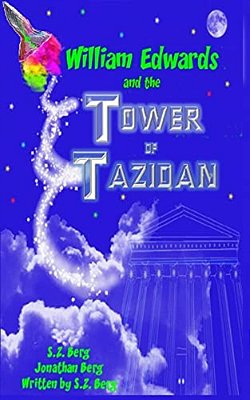 William Edwards And The Tower Of Tazidan-..
