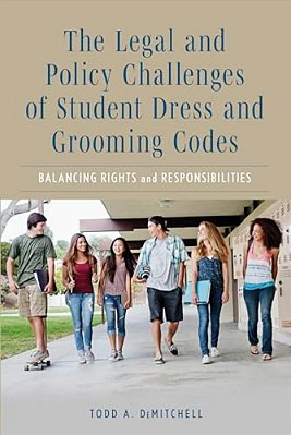 Legal And Policy Challenges Of Student Dress And Grooming Codes: Balancing Rights And Responsibilities-..