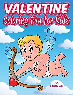 Valentine: Coloring Fun For Kids-..