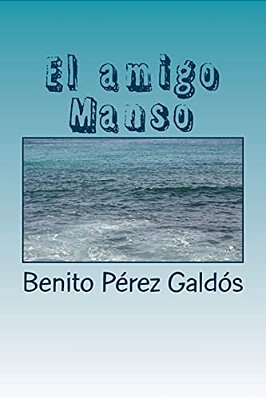 El Amigo Manso-..