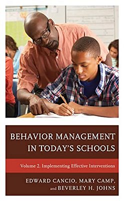 Behavior Management In Today's Schools: Implementing Effective Interventions-..