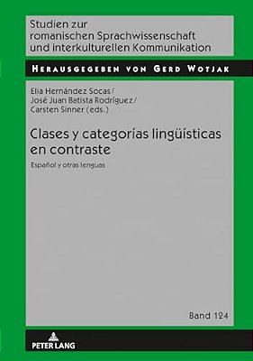 Clases Y Categorías Lingueísticas En Contraste: Español Y Otras Lenguas-..